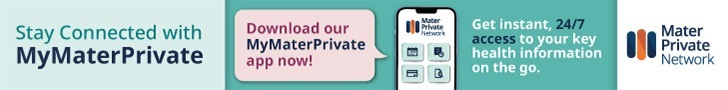 MyMaterPrivateApp banner which includes an image of a phone, the Mater Private Network logo and text which reads Download our MyMaterPrivate app now! 