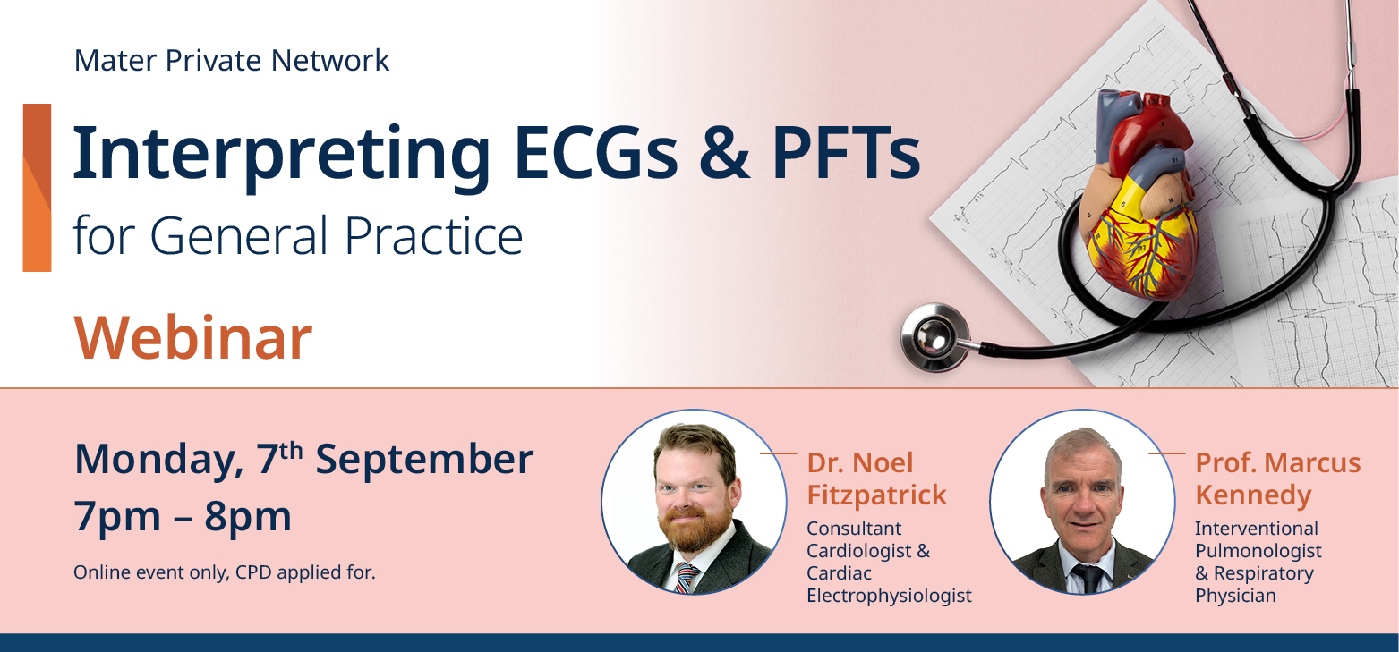 ECG_PFT Banner A pink, white, and navy banner with pictures of Dr. Noel Fitzpatrick and Prof. Marcus Kennedy on it under an image of a stethoscope, a model heart and a heart scan reading. The banner contains details of the webinar which are after the image.