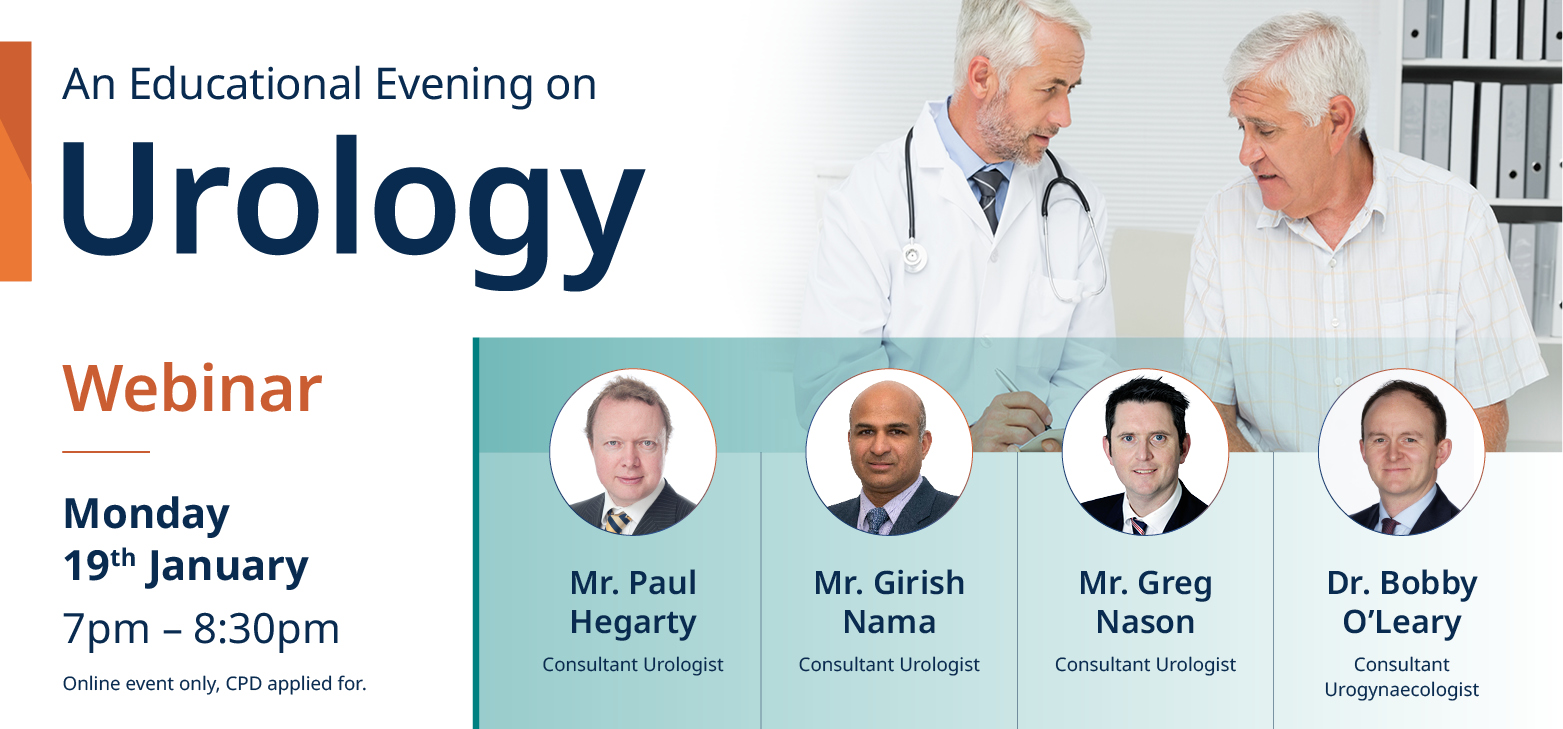 Webinar - Urology Banner An Education Evening on Urology banner showing the various speakers and that the webinar takes palce on Monday 19th January, 7pm - 830pm.